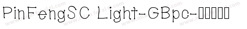 PinFengSC Light-GBpc字体转换